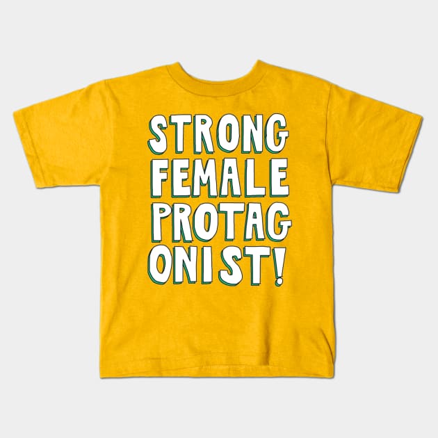 Strong Female Protagonist (Green Shadow) Kids T-Shirt by The Bechdel Cast